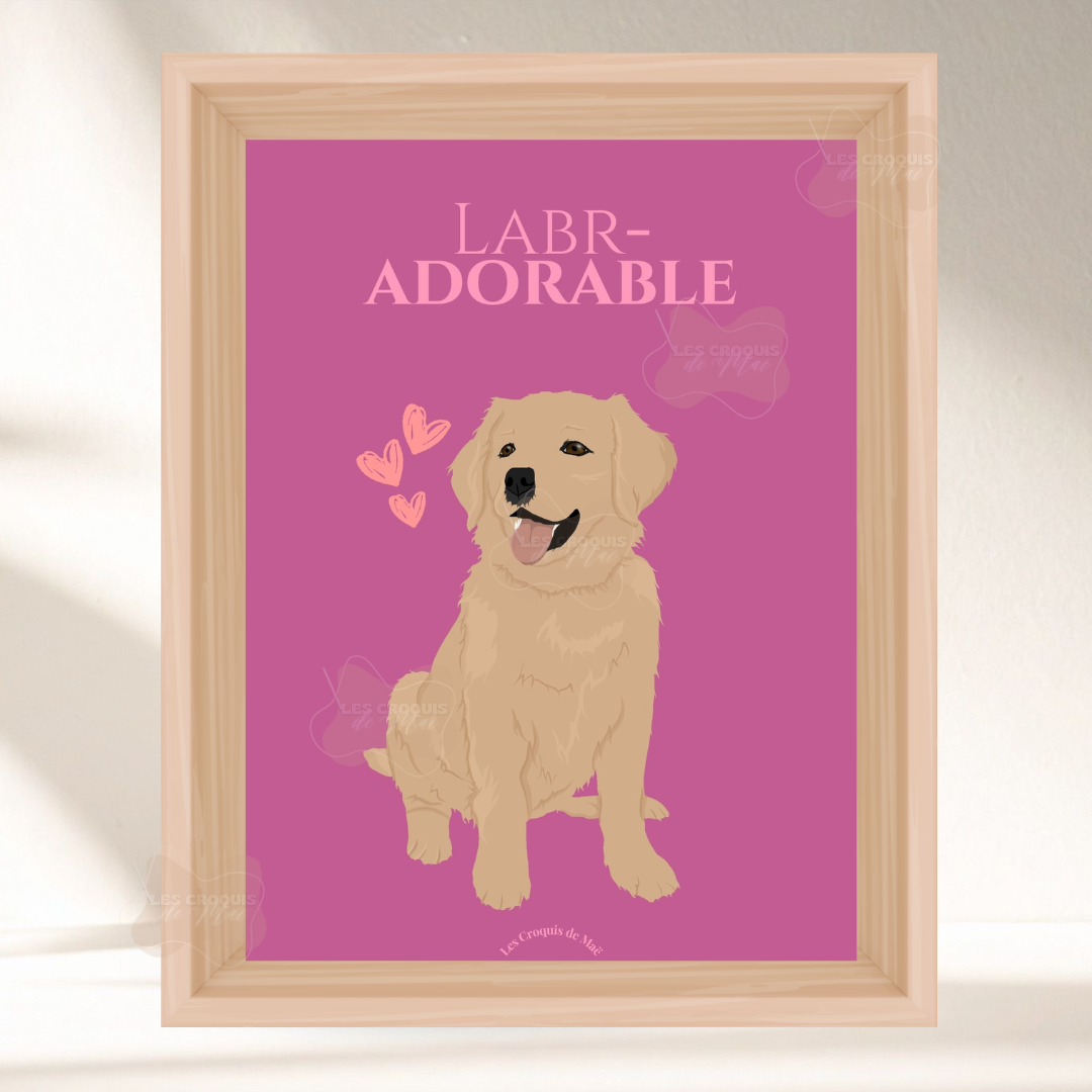 Affiche Labrador - Labr-adorable.