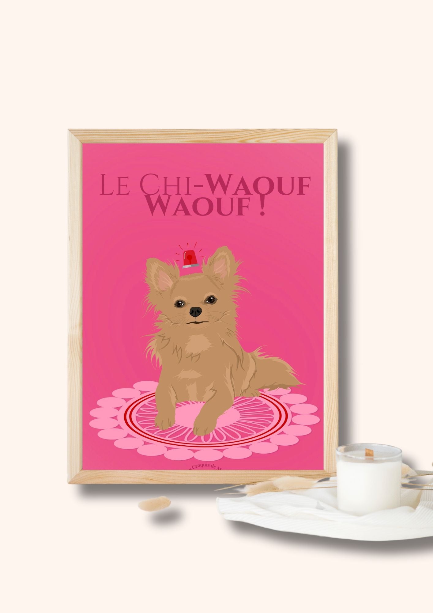 Affiche Chihuahua - Chi Waouf Waouf